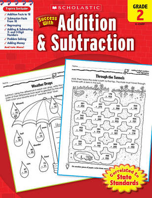 Book cover for Scholastic Success with Addition & Subtraction: Grade 2 Workbook