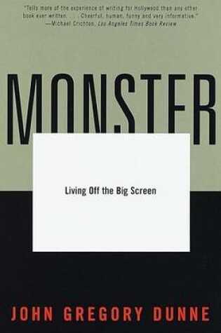 Cover of Monster: Living Off the Big Screen
