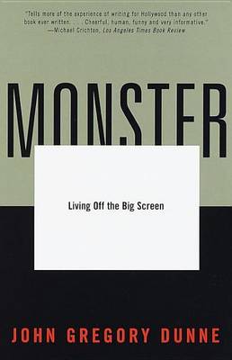 Book cover for Monster: Living Off the Big Screen