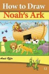 Book cover for How to Draw Noah's Ark