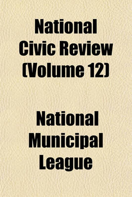 Book cover for National Civic Review (Volume 12)