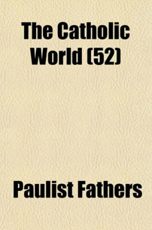 Cover of The Catholic World (52)