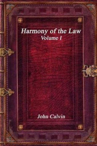 Cover of Harmony of the Law - Volume I