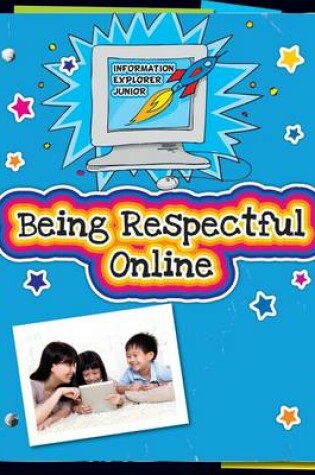 Cover of Being Respectful Online