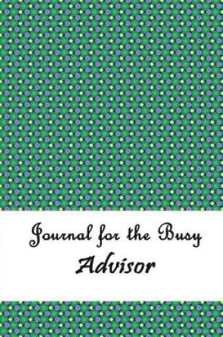 Cover of Journal for the Busy Advisor