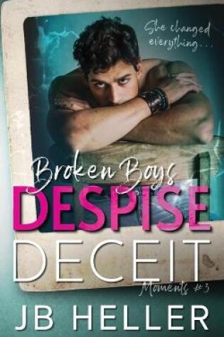 Cover of Broken Boys Despise Deceit