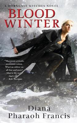 Blood Winter by Diana Pharaoh Francis