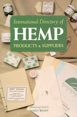 Cover of International Directory of Hemp Products and Suppliers
