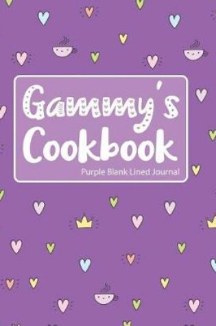 Cover of Gammy's Cookbook Purple Blank Lined Journal