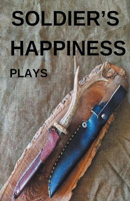 Cover of Soldier's Happiness