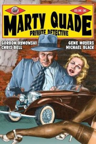Cover of Marty Quade Private Detective Volume One