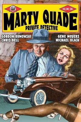 Cover of Marty Quade Private Detective Volume One
