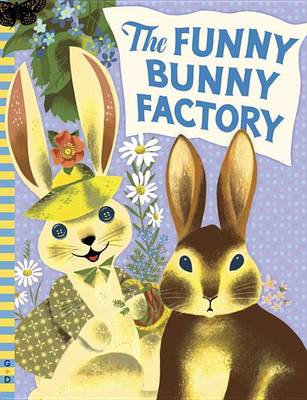Book cover for The Funny Bunny Factory
