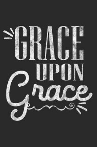 Cover of Grace Upon Grace