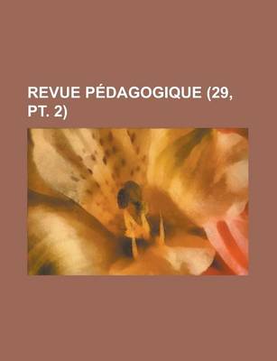 Book cover for Revue Pedagogique (29, PT. 2)