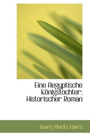 Cover of Eine Aegyptische K Nigstochter