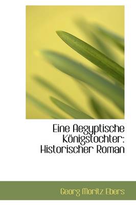 Book cover for Eine Aegyptische K Nigstochter