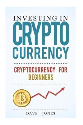 Book cover for Investing in Cryptocurrency