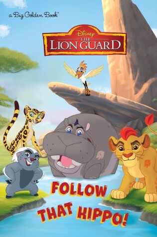 Cover of Follow That Hippo! (Disney Junior: The Lion Guard)