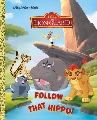 Book cover for Follow That Hippo! (Disney Junior: The Lion Guard)