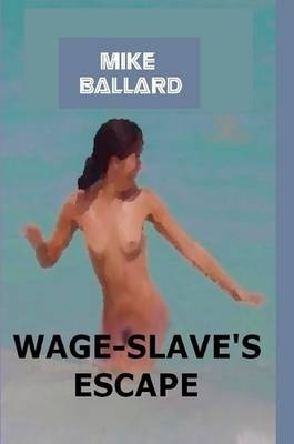 Book cover for Wage-Slave's Escape