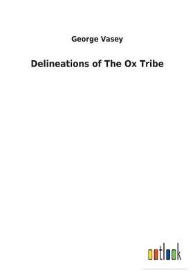 Book cover for Delineations of The Ox Tribe