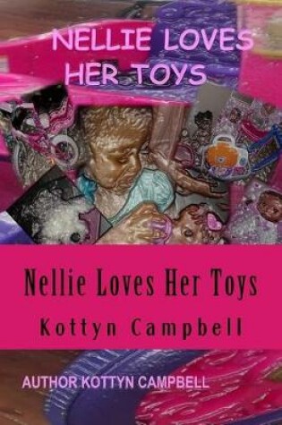 Cover of Nellie Loves Her Toys