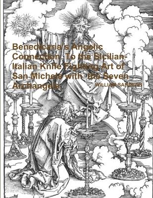 Book cover for Benedicaria's Angelic Connection to the Sicilian-Italian Knife Fighting Art of San Michele with the Seven Archangels