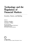 Cover of Technology and the Regulation of Financial Markets