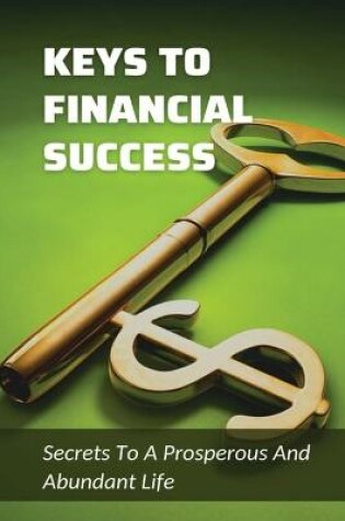 Cover of Keys To Financial Success