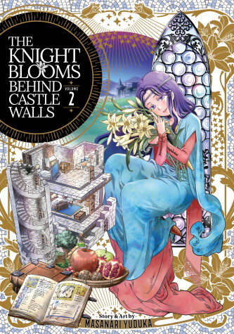 Book cover for The Knight Blooms Behind Castle Walls Vol. 2