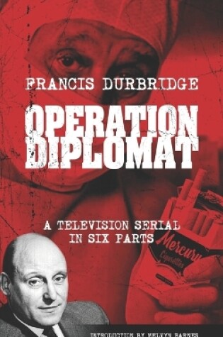 Cover of Operation Diplomat (Scripts of the six-part television serial)