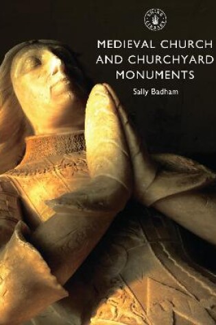 Cover of Medieval Church and Churchyard Monuments