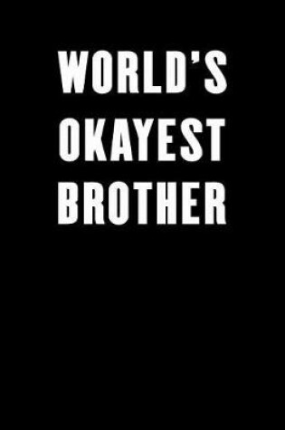 Cover of World's Okayest Brother