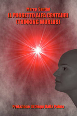 Cover of Il Progetto Alfa Centauri (Thinking Worlds)