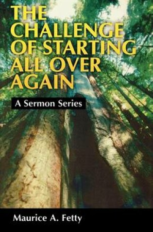 Cover of The Challenge of Starting All Over Again