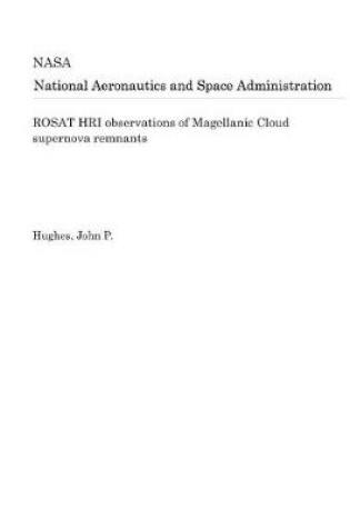 Cover of Rosat Hri Observations of Magellanic Cloud Supernova Remnants