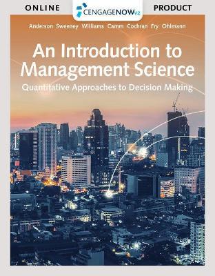Book cover for Cnowv2, 1 Term Printed Access Card for Anderson/Sweeney/Williams/Camm/Cochran/Fry/Ohlmann's an Introduction to Management Science: Quantitative Approach, 15th