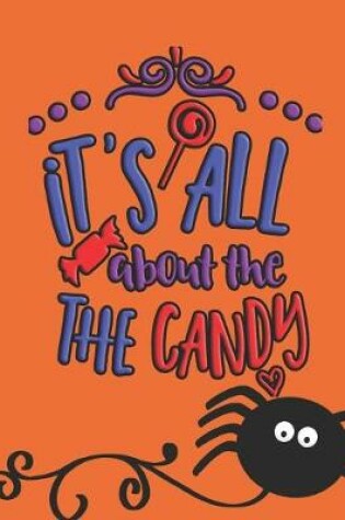 Cover of it's all about the the candy