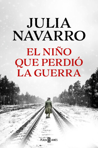 Cover of El niño que perdió la guerra / The Boy That Lost the War