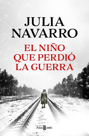 Book cover for El niño que perdió la guerra / The Boy That Lost the War