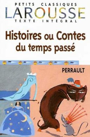 Cover of Histoires Ou Contes Du Temps Passe