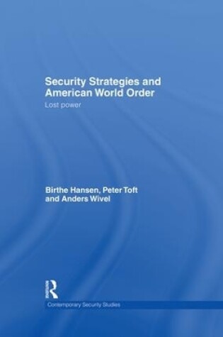 Cover of Security Strategies and American World Order