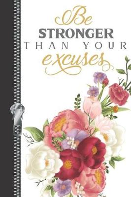 Book cover for Be Stronger Than Your Excuses