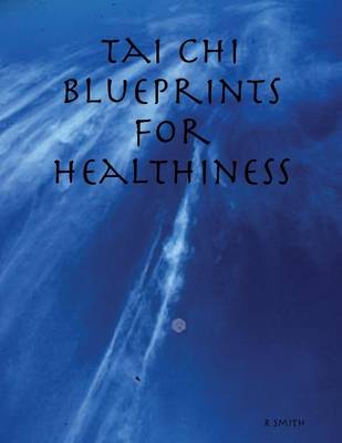 Book cover for Tai Chi Blueprints for Healthiness