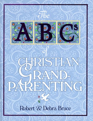 Book cover for Abcs of Christian Grandparenting