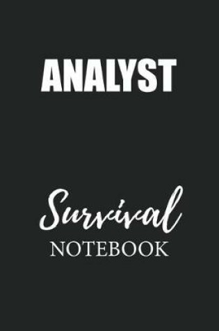 Cover of Analyst Survival Notebook