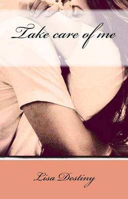 Cover of Take care of me