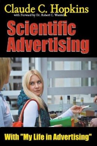 Cover of Claude C. Hopkins' Scientific Advertising With My Life in Advertising