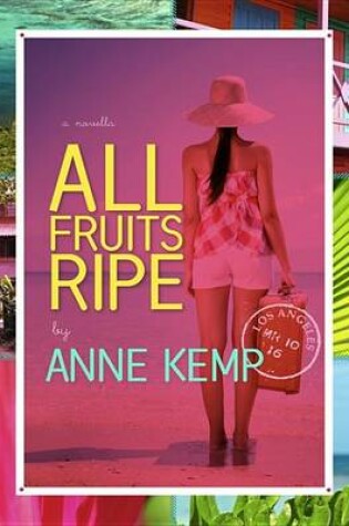 Cover of All Fruits Ripe (Short Story)